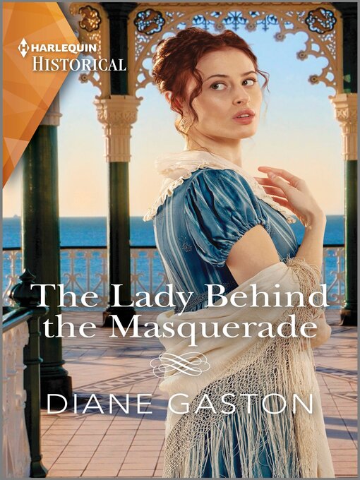 Title details for The Lady Behind the Masquerade by Diane Gaston - Available